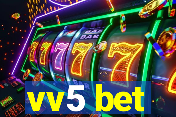vv5 bet